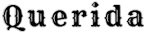 Querida
