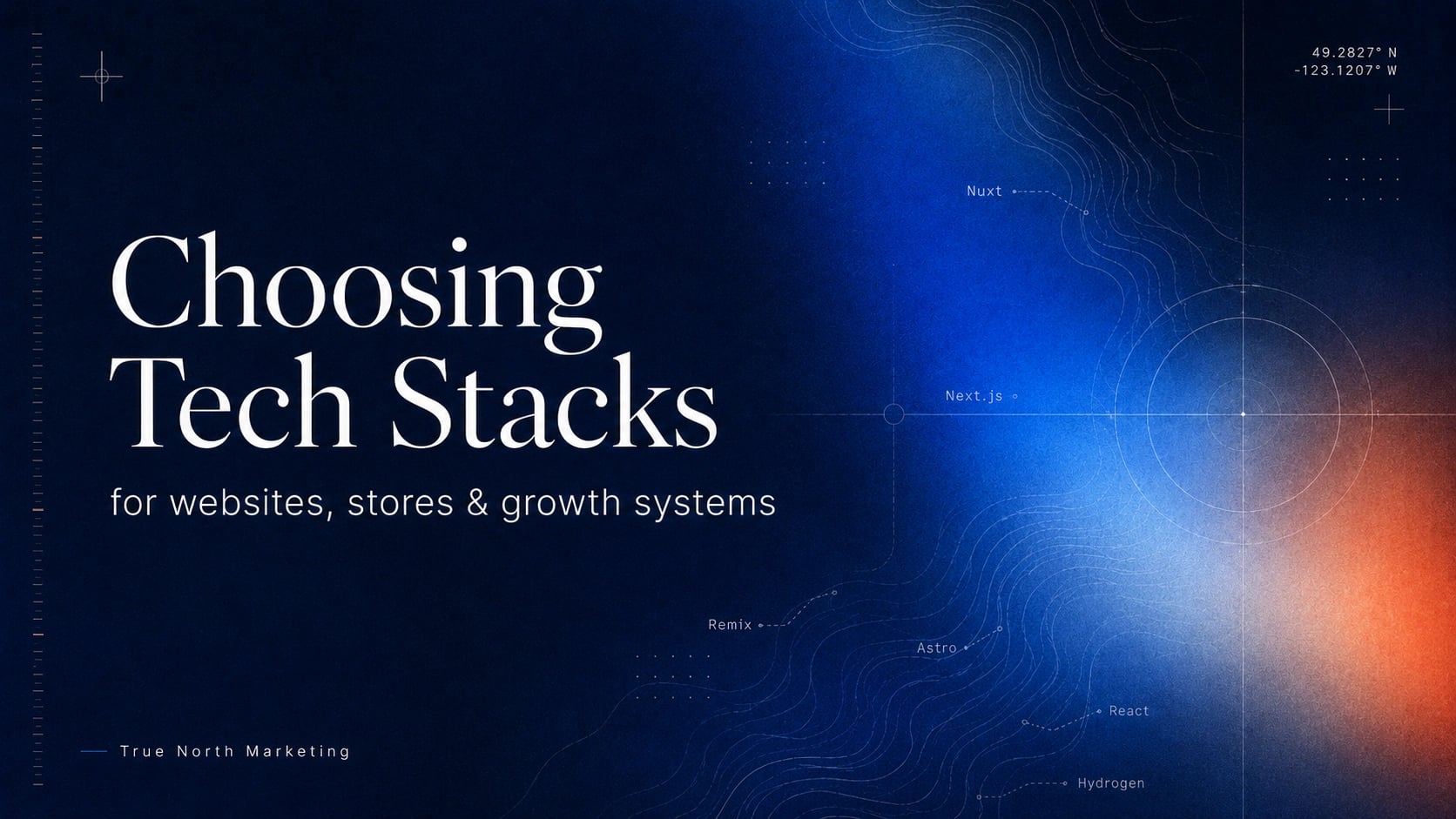 How We Choose Tech Stacks for Websites and Growth Systems