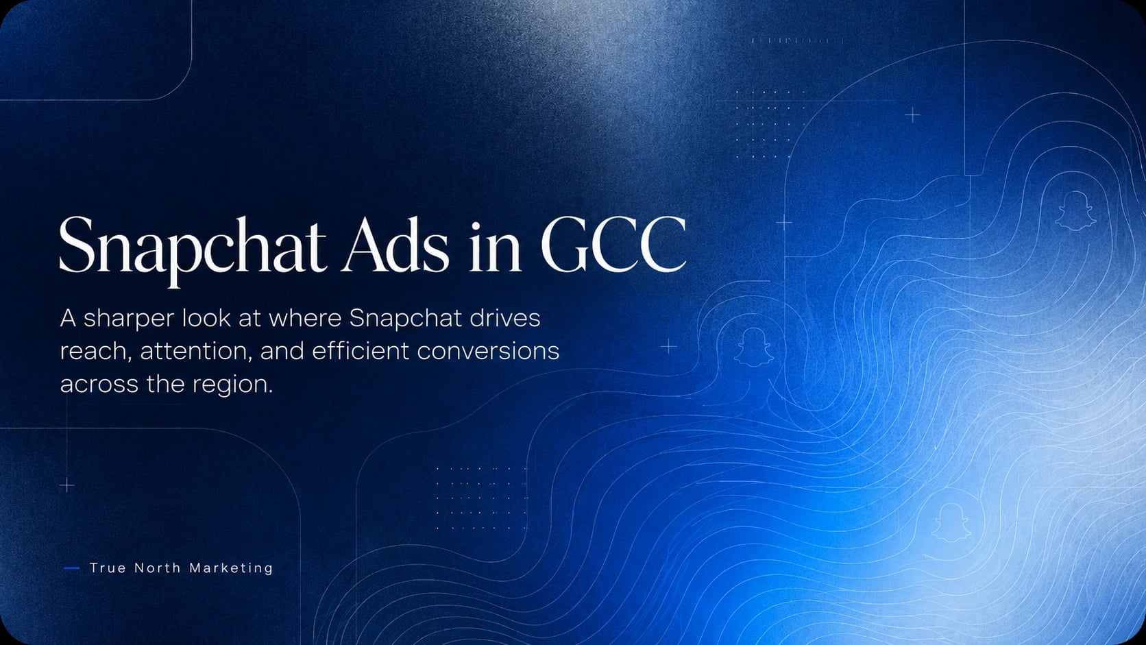 Snapchat Ads in the GCC: A Framework for Fit